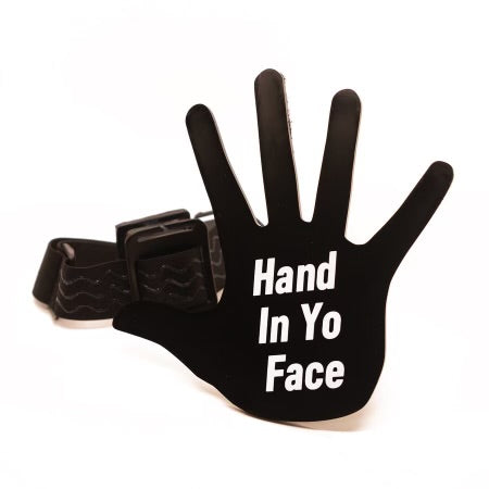 Hand In Yo Face